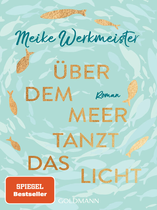 Title details for Über dem Meer tanzt das Licht by Meike Werkmeister - Wait list